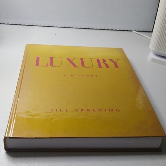 Luxury: A History Hardcover Book
